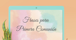Frases para primera comunión.