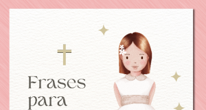 Frases y oraciones para Primera Comunión.